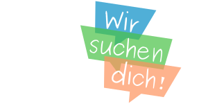 Wir suchen dich